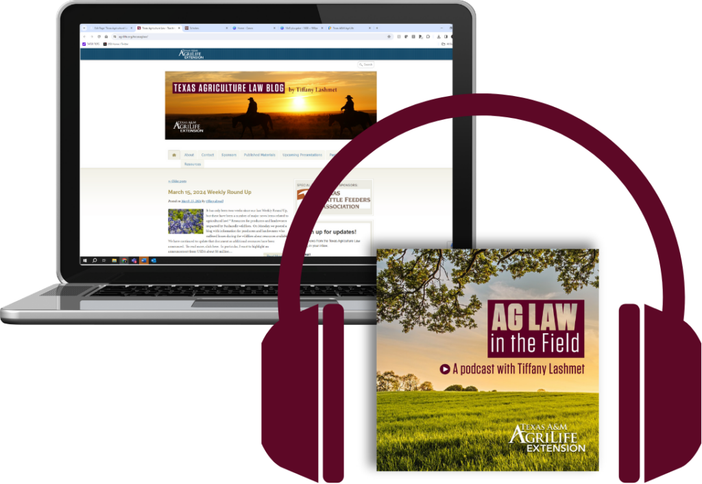 Illustration - Texas Ag Law Blog screen capture and Ag Law in the Field podcast logo